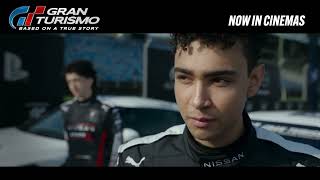 GRAN TURISMO: BASED ON A TRUE STORY - Now In Cinemas