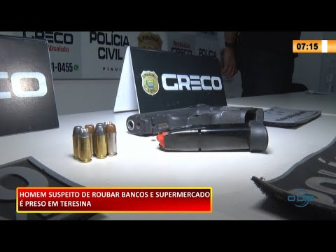 Homem suspeito de roubar bancos e supermercados é preso em Teresina 29 01 2021
