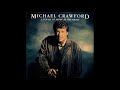 Since You Stayed Here - Michael Crawford