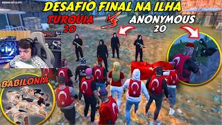 DESAFIO FINAL! | TURQUIA X ANONYMOUS | NOVO FARME DA TROPA NA ILHA? - BKINHO RP CLIP'S