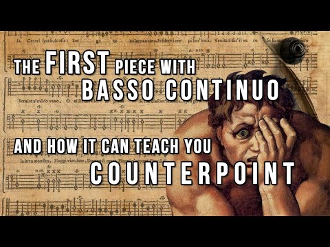 The first piece with basso continuo and how it can teach you counterpoint!