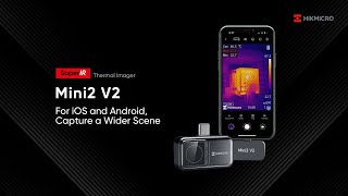 📢 New Product Launch: HIKMICRO Mini2 V2 Thermal Camera!