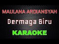 Maulana Ardiansyah Dermaga Biru Karaoke LMusical
