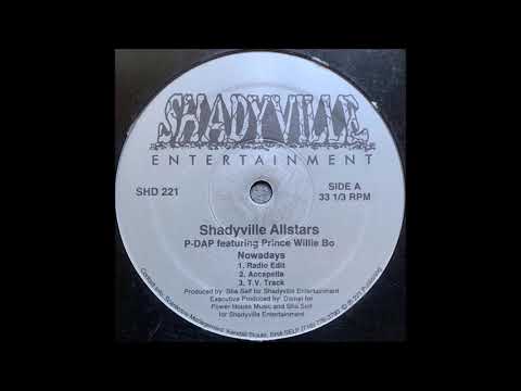 Shadyville Allstars - Nowadays