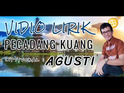 VIDIO LIRIK-DJ PECADANG KUANG-AGUSTI (Official musik Pop Bali)