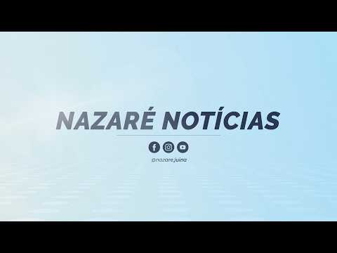 Nazaré Notícias | TV Nazaré de Juína | 04/02/2026
