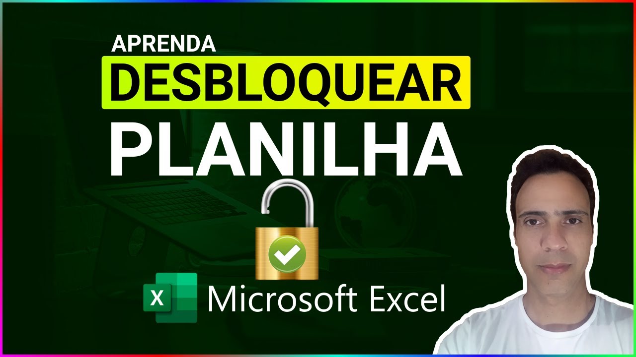 [DESBLOQUEAR] Como quebrar e remover senha de planilha no Excel