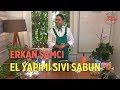 NASIL YAPSAM? | ERKAN ŞAMCI | EL YAPIMI SIVI SABUN NASIL YAPILIR?