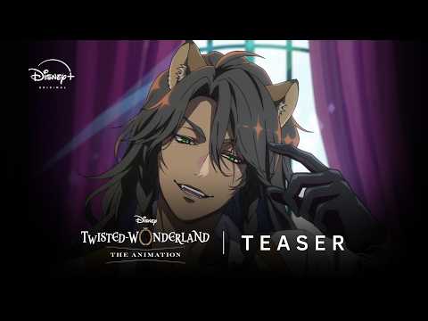 Twisted Wonderland: The Animation - Season 2 Teaser Trailer