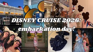 DISNEY CRUISE 2026: Embarkation day on Disney Fantasy! Sail away party and ✨pixie dust ✨ gifts! 