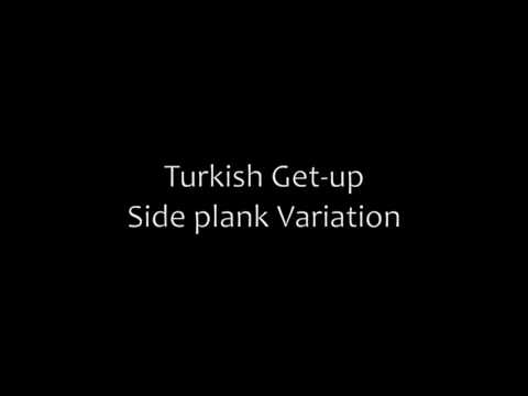 Turkish Get up and Side Plank Turkish Get Up