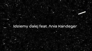 Idziemy dalej… Music Video