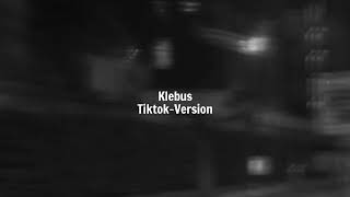 Download lagu Klebus - Slowed Reverb || Version - Tiktok mp3 Download lagu Klebus - Slowed Reverb || Version - Tiktok mp3