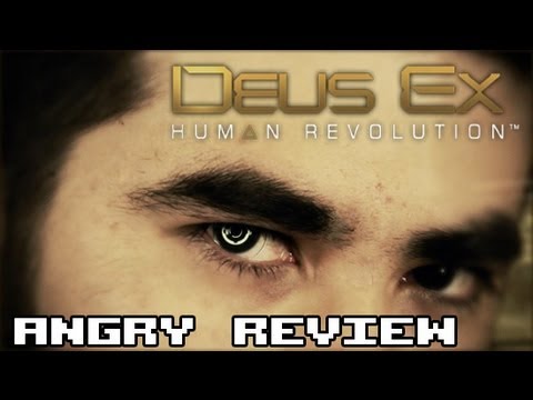 Deus Ex: Human Revolution Angry Review