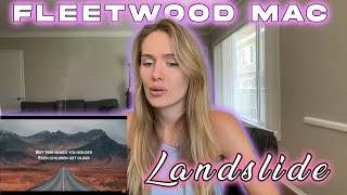 Fleetwood Mac-Landslide!  My First Time Hearing!