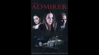 The Admirer: trailer 1