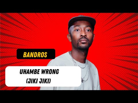 Bandros, Kelvin Momo, Smash Sa - Uhambe Wrongo ( Jiki jiki) Audio. Feat. Mr Maker