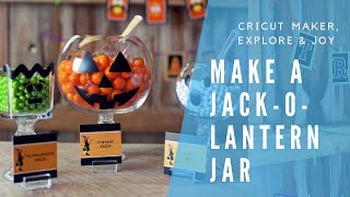 Make A JackOLantern Pumpkin Jar With Cricut - Perfect Halloween Project For Beginners