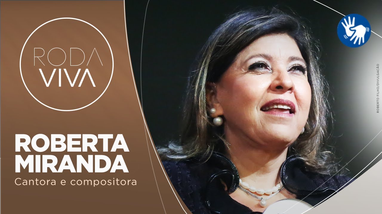 RODA VIVA | ROBERTA MIRANDA | 20/01/2025