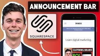 Announcement Bar Squarespace | How To Build & Design