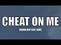 Burna Boy - Cheat On Me feat. Dave - Lyrics