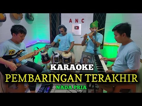 PEMBARINGAN TERAKHIR KARAOKE GEBBY PARERA NADA PRIA