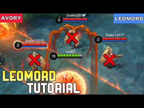 🐎 Leomord Tutorial - Avory - Mobile Legends