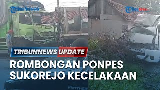 LIVE: Rombongan Ponpes Sukorejo Situbondo Kecelakaan di Probolinggo Tabrak Truk, 2 Orang Tewas