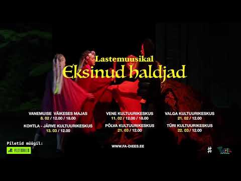 Lastemuusikal "Eksinud haldjad" ( 2019)