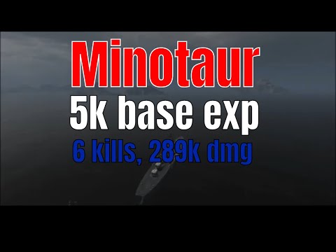 Minotaur T10 British Cruiser | 5K base EXP, 6 kills, 289k damage | World of Warships