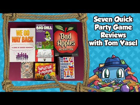 7 Quick Party Game Reviews with Tom Vasel