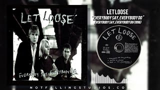 Let Loose - Everybody Say Everybody Do (1/2) (1996) (SINGLE)