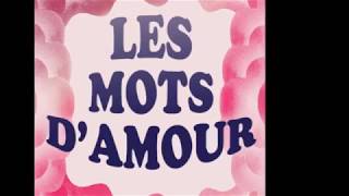 Les mots d'amour que l'on ne prononce pas