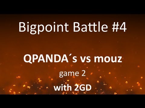 BigPoint Battle #4: QPANDA vs mouz, game 2 /w 2GD