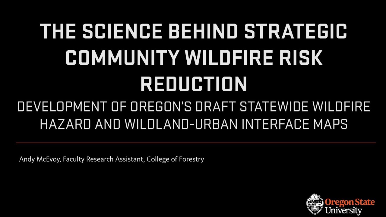 The Science Behind Strategic Community Wildfire Risk Reduction