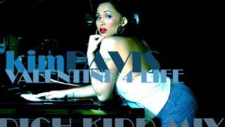 Kim Davis - Valentine 4 Life (Rich Kidd Mix)