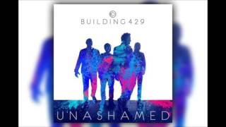 Building 429 - Unashamed - (Álbum Completo)