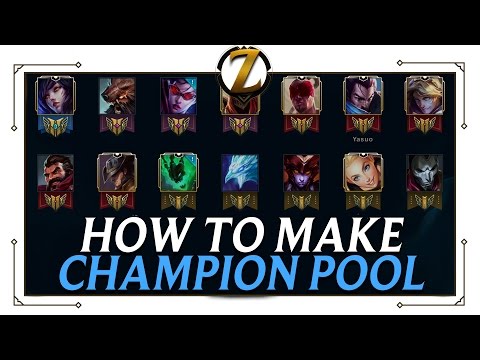 | Z | How To Make The Best Champion Pool For Season 7 - League of Legends ( LOL )