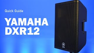 Video thumbnail for Quick Guide: Yamaha DXR12 by BH Sound & Lighting Hire