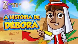 A História Bíblica de Débora | SEMENTINHAS DE FÉ