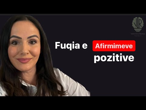 Fuqia e Afirmimeve Pozitive