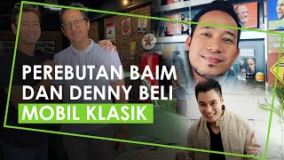 Perebutan Baim dan Denny untuk Beli Mobil Klasik Raffi Ahmad, Andre Taulany Dorong untuk Segera Beli