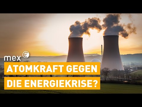 Atomkraft-Comeback: Was für und was gegen Kernenergie spricht | mex