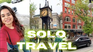 Female Solo Travel Vancouver Vlog - Tips and Tricks