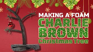Making a Foam Charlie Brown Christmas Tree