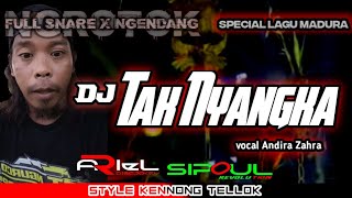 Download lagu DJ TAK NYANGKA STYLE KENNONG TELLOK ARIEL DISCJOKEY Full Ngrotok Snare X Ngendang mp3