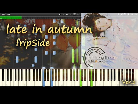 late in autumn - fripSide 【Sheet Music】
