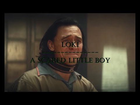 Loki || A Scared Little Boy