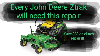 Every John Deere 900 series Ztrak will need this repair.