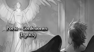 Porta - Confesiones (Lyrics)